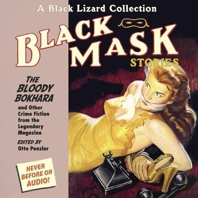 Cover for Otto Penzler · Black Mask 6: The Bloody Bokhara (CD) (2012)