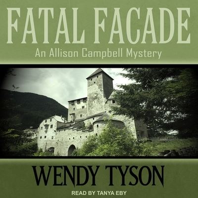 Fatal Facade - Wendy Tyson - Muzyka - Tantor Audio - 9781665244046 - 30 kwietnia 2018