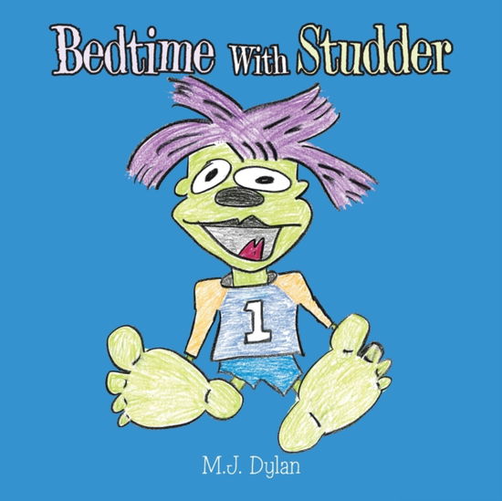 Cover for M J Dylan · Bedtime with Studder (Paperback Book) (2020)