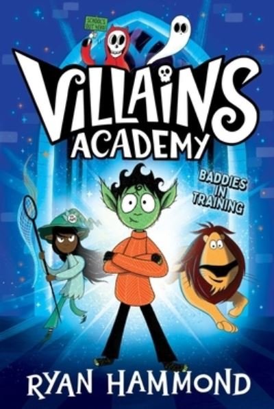Cover for Ryan Hammond · Villains Academy (Book) (2024)
