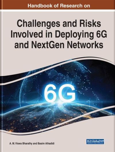 Cover for Bharathy   Alhadidi · Handbook of Research on Challenges and Risks Involved in Deploying 6G and NextGen Networks (Hardcover Book) (2022)