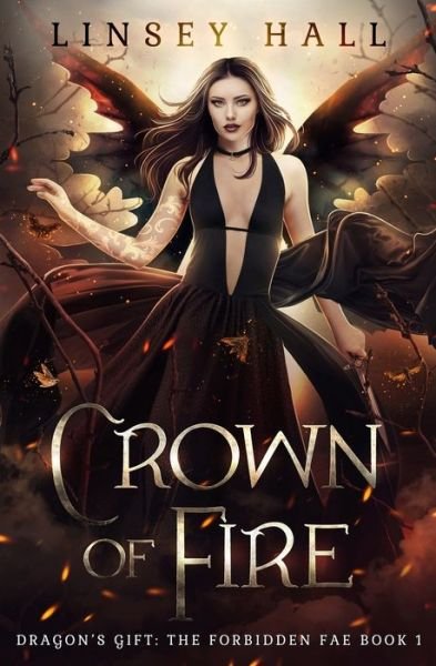 Cover for Linsey Hall · Crown of Fire (Taschenbuch) (2019)