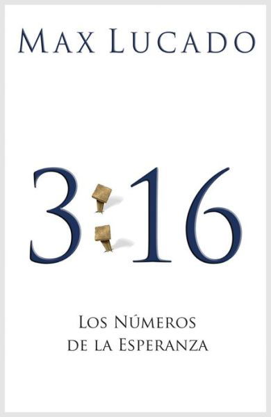 Cover for Max Lucado · 3:16: The Numbers of Hope (Spanish) (25-Pack) (Book pack) (2008)