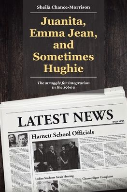 Cover for Sheila Chance-Morrison · Juanita, Emma Jean, and Sometimes Hughie (Paperback Book) (2019)