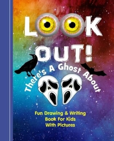 Cover for Shayley Stationery Books · Look Out There's A Ghost About (Paperback Book) (2019)
