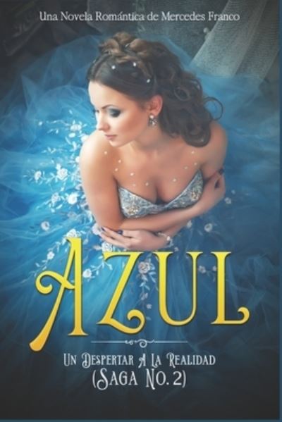 Cover for Mercedes Franco · Azul. Un Despertar A La Realidad (Paperback Book) (2019)