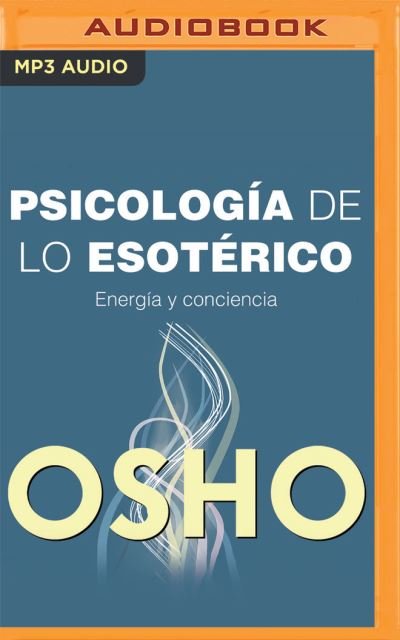 Cover for Osho · Psicologia de Lo Esoterico (Narracion En Castellano) (CD) (2020)