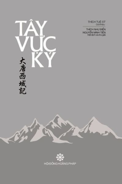 Cover for Thích Nhu Ði¿n · Tây V?c Ký (Paperback Book) (2022)
