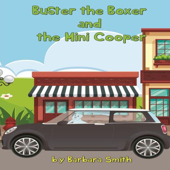 Cover for Barbara Smith · Buster the Boxer and the Mini Cooper (Paperback Book) (2018)