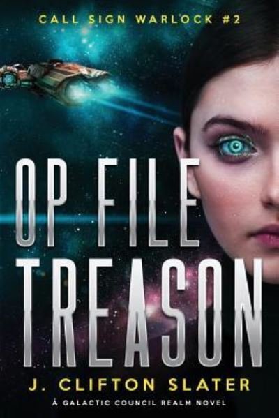 Cover for J Clifton Slater · Op File Treason (Paperback Bog) (2018)