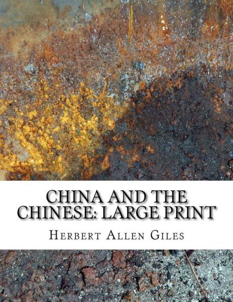 Cover for Herbert Allen Giles · China and the Chinese (Paperback Book) (2018)