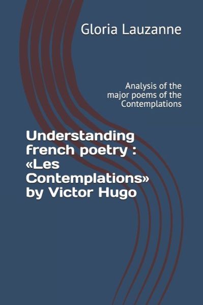 Gloria Lauzanne · Understanding french poetry (Paperback Book) (2018)