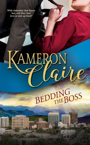 Cover for Kameron Claire · Bedding the Boss (Paperback Book) (2018)