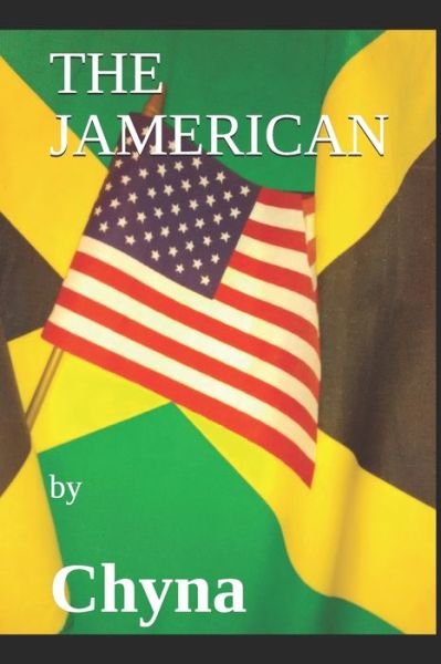 Cover for Chynna Imani Lue · The Jamerican (Pocketbok) (2018)