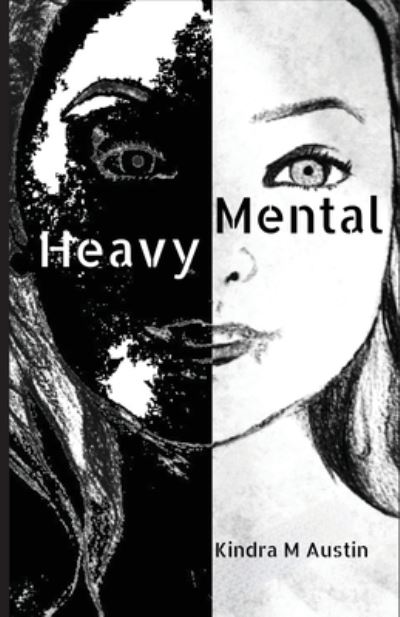 Cover for Kindra M Austin · Heavy Mental (Paperback Book) (2020)