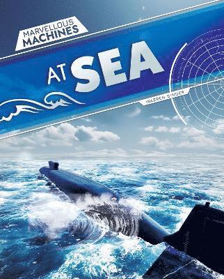 Cover for Warren Singer · At Sea - Marvellous Machines (Hardcover Book) (2025)