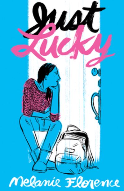 Cover for Melanie Florence · Just Lucky (Paperback Book) (2019)