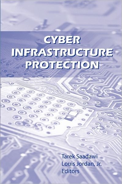 Cover for Strategic Studies Institute · Cyber Infrastructure Protection (Paperback Book) (2011)