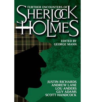 Cover for George Mann · Further Encounters of Sherlock Holmes - Encounters of Sherlock Holmes (Paperback Book) (2014)