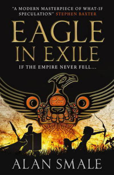 Cover for Alan Smale · Eagle in Exile (The Hesperian Trilogy #2) - The Hesperian Trilogy (Paperback Book) (2016)