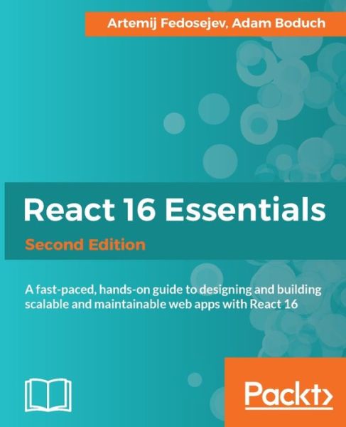 Cover for Artemij Fedosejev · React 16 Essentials - (Paperback Book) [2 Revised edition] (2017)