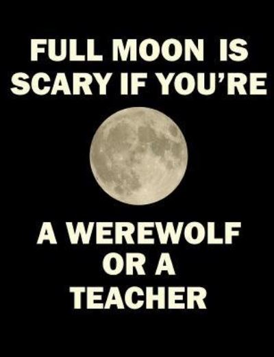 Cover for Grimbutterfly Books · Full Moon Is Scary If You're a Werewolf or a Teacher (Taschenbuch) (2019)