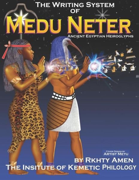 Cover for Rkhty Amen · The Writing System of Medu Neter (Pocketbok) (2019)