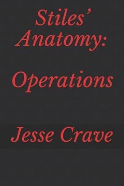 Cover for Jesse Crave · Stiles' Anatomy (Paperback Book) (2019)