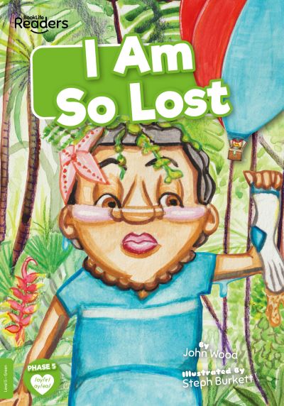 Cover for John Wood · I Am So Lost - BookLife Readers (Pocketbok) (2021)