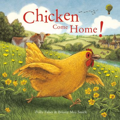 Cover for Polly Faber · Chicken Come Home (Hardcover Book) (2021)