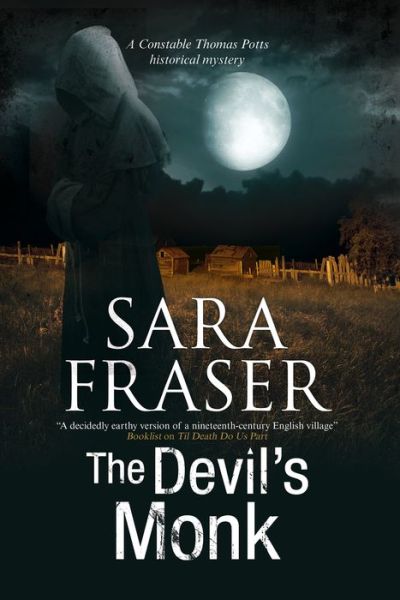 Cover for Sara Fraser · The Devil's Monk - A Thomas Potts Historical Mystery (Paperback Book) [Main edition] (2016)