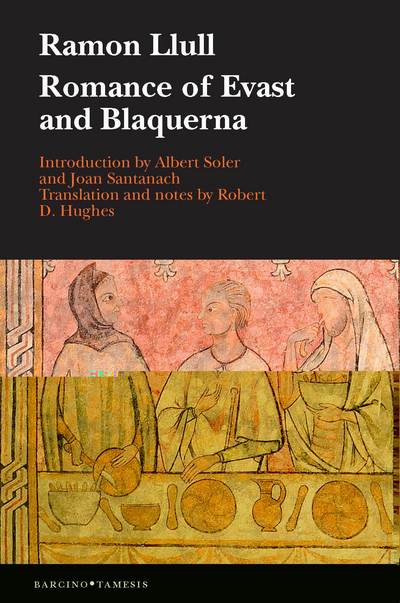 Cover for Ramon Llull · Romance of Evast and Blaquerna - Textos B (Paperback Book) (2017)