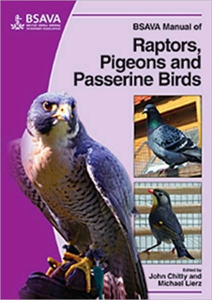 Cover for J Chitty · BSAVA Manual of Raptors, Pigeons and Passerine Birds - BSAVA British Small Animal Veterinary Association (Pocketbok) (2008)
