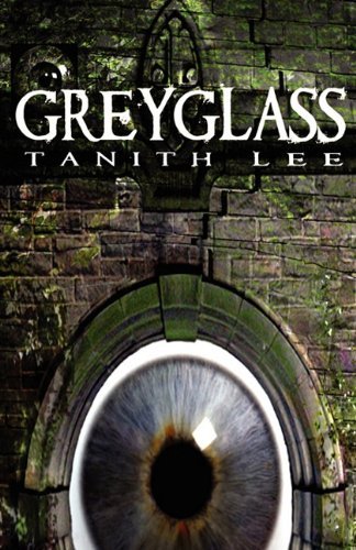 Cover for Tanith Lee · Greyglass (Paperback Book) (2011)