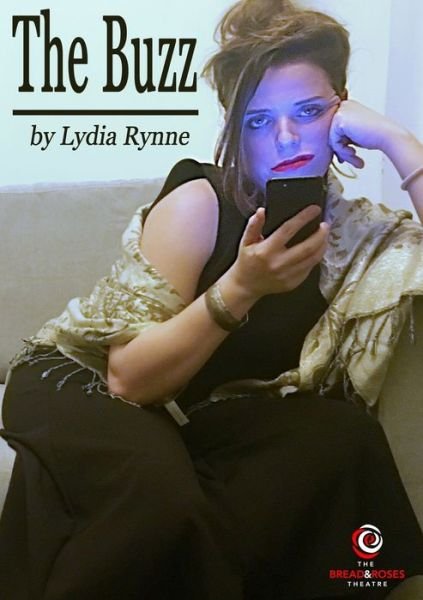 Cover for Rynne Lydia · The Buzz A Play (Paperback Book) (2018)