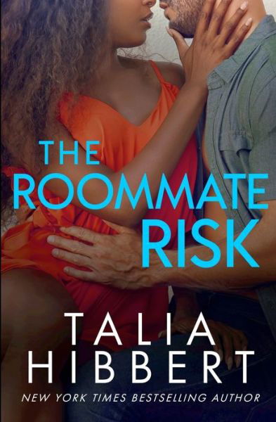 Cover for Talia Hibbert · The Roommate Risk (Pocketbok) (2021)