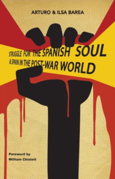 Cover for Arturo Barea · Struggle for the Spanish Soul &amp; Spain in the Post-War World (Paperback Book) (2021)