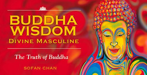 Cover for Sofan Chan · Buddha Wisdom - Divine Masculine : The Truth of Buddha (Cards) (2016)