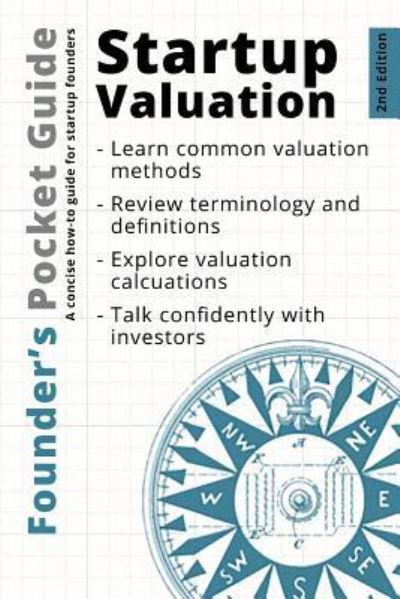 Cover for Stephen R Poland · Founder's Pocket Guide: Startup Valuation - Founder's Pocket Guide (Paperback Book) [2nd edition] (2014)