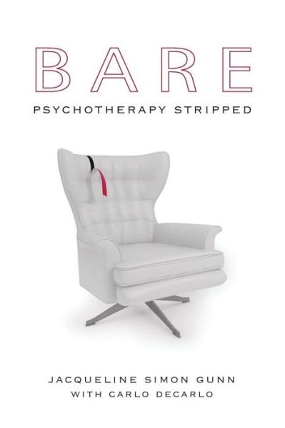 Cover for Carlo Decarlo · Bare: Psychotherapy Stripped (Paperback Book) (2014)