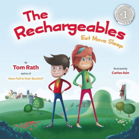 The Rechargeables: Eat Move Sleep - Tom Rath - Books - Missionday - 9781939714046 - May 21, 2015