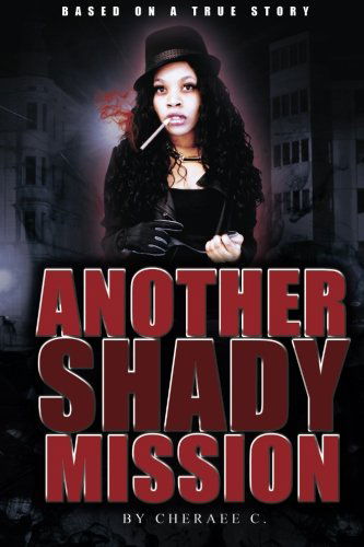 Cover for Cheraee C. · Another Shady Mission (Paperback Book) (2014)