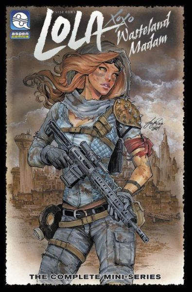 Cover for Vince Hernandez · Lola: Wasteland Madam Volume 1 (Paperback Book) (2017)