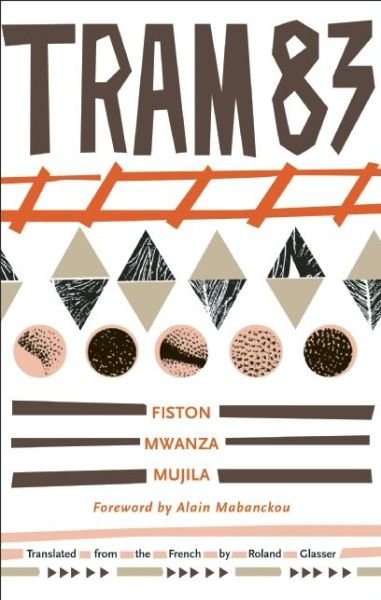Cover for Fiston Mwanza Mujila · Tram 83 (Taschenbuch) (2015)