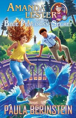 Cover for Paula Berinstein · Amanda Lester and the Blue Peacocks' Secret - Amanda Lester, Detective (Paperback Book) (2016)