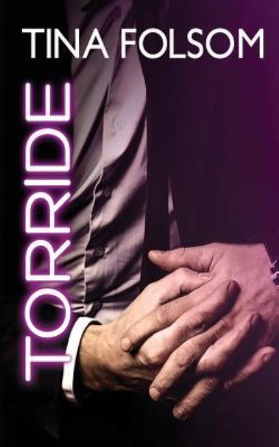 Cover for Tina Folsom · Torride (Paperback Book) (2016)