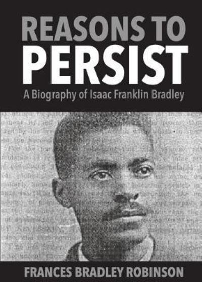 Cover for Frances Bradley Robinson · Reasons to Persist (Paperback Book) (2018)