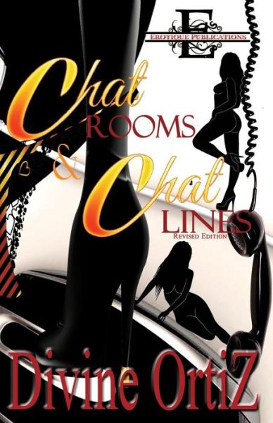 Cover for Divine Ortiz · Chatrooms &amp; Chatlines (Paperback Book) (2018)