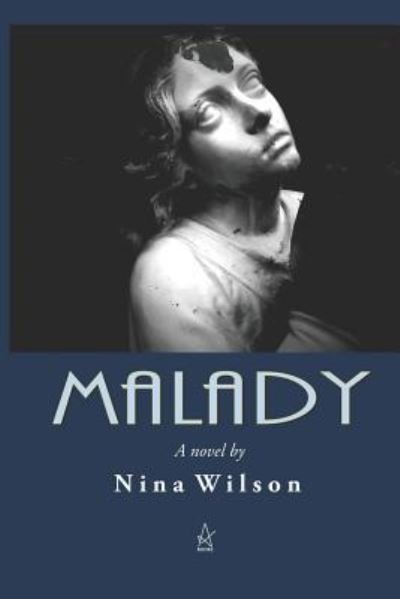 Cover for Nina Wilson · Malady (Pocketbok) (2019)