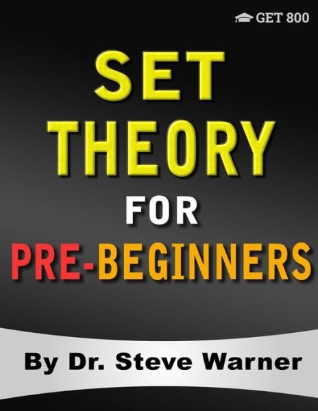 Cover for Steve Warner · Set Theory for Pre-Beginners (Paperback Book) (2019)